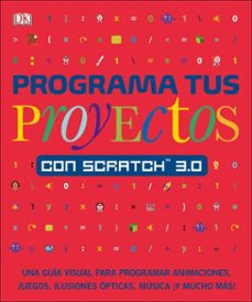 programa tus proyectos con scratch 3.0-9780241524374