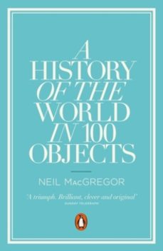 a history of the world in 100 objects-neil macgregor-9780241951774