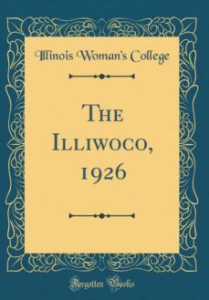 the illiwoco, 1926 (classic reprint)-9780260406774