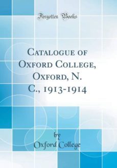 catalogue of oxford college, oxford, n. c., 1913-1914 (classic reprint)-9780260561374