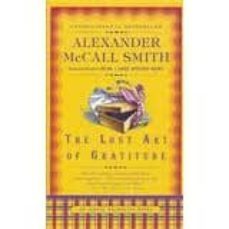 the lost art of gratitude-alexander mccall smith-9780307741974