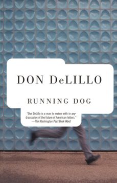 running dog-don delillo-9780307817174
