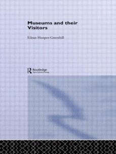 museums and their visitors-eilean hooper greenhill-9780415068574