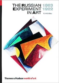 the russian experiment in art 1863-1922-camilla gray-9780500202074