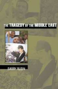 the tragedy of the middle east-barry rubin-9780521603874