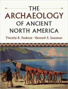 the archaeology of ancient north america-9780521746274