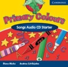 primary colours. songs audio cd starter (audio cd)-9780521750974