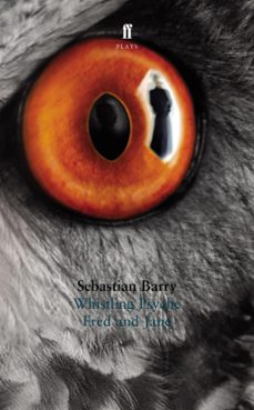 whistling psyche &amp; fred and jane (ebook)-sebastian barry-9780571318674
