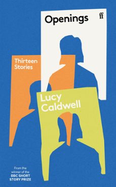 openings (ebook)-lucy caldwell-9780571382774
