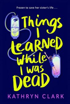 things i learned while i was dead (ebook)-kathryn clark-9780571385874