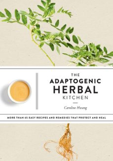 the adaptogenic herbal kitchen (ebook)-caroline hwang-9780593137574