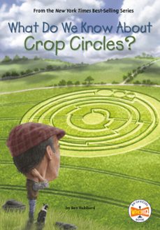 what do we know about crop circles? (ebook)-ben hubbard-9780593386774