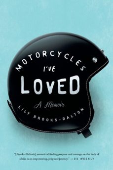 motorcycles i've loved (ebook)-lily brooks dalton-9780698164574
