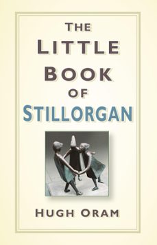the little book of stillorgan (ebook)-hugh oram-9780750986274