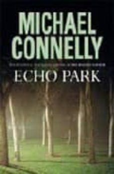 echo park (serie harry bosch 12)-michael connelly-9780752874074