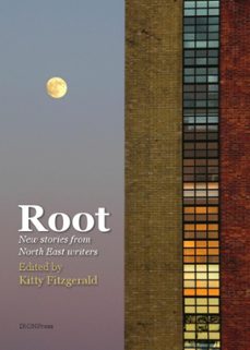 root: new stories by north-east writers (ebook)-kitty fitzgerald-9780957503274