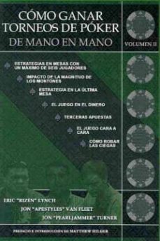 como ganar torneos de poker de mano en mano (v. ii)-9780984143474
