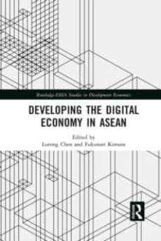 developing the digital economy in asean-lurong chen-fukunari kimura-9781032092874