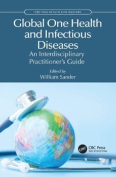 global one health and infectious diseases-william sander-9781032140674