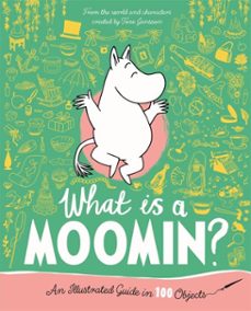 what is a moomin? an illustrated guide in 100 objects-tove jansson-9781035098774