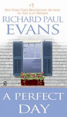 a perfect day-richard paul evans-9781101098974