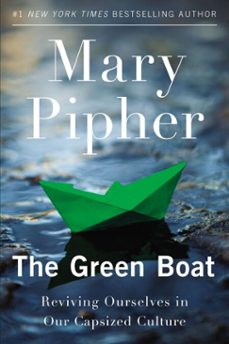 the green boat (ebook)-mary pipher-9781101624074