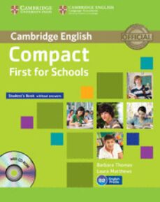 compact first for schools (students book without answers with cd-rom)-barbara thomas-laura s. matthews-9781107603974