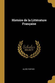 histoire de la littrature franaise-9781385940174