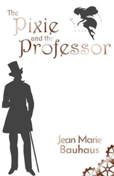 the pixie and the professor-jeanie nicholson-9781393318774