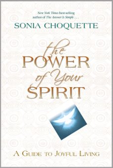 the power of your spirit (ebook)-sonia choquette-9781401930974