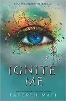 ignite me-tahereh mafi-9781405291774