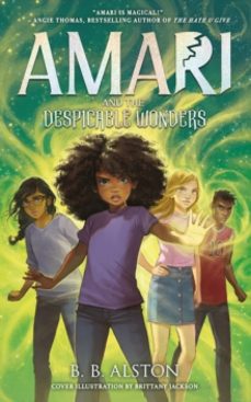 amari and the despicable wonders-bb alston-9781405298674