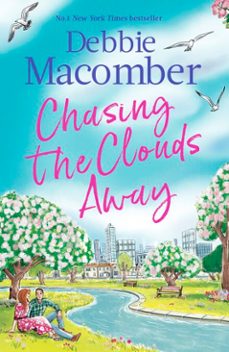 chasing the clouds away (ebook)-debbie macomber-9781408736074