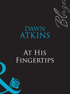 at his fingertips (ebook)-dawn atkins-9781408959374