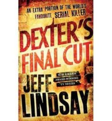 dexter s final cut-9781409109174