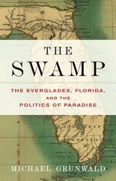 the swamp (ebook)-michael grunwald-9781416537274
