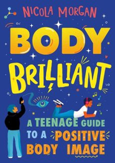 body brilliant (ebook)-nicola morgan-9781445167374