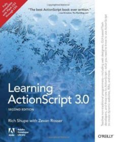 learning actionscript 3.0 (2nd ed.)-richard shupe-zevan rosser-9781449390174