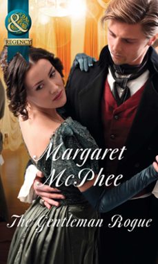 the gentleman rogue (ebook)-margaret mcphee-9781472044174
