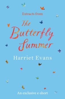 extracts from the butterfly summer (ebook)-harriet evans-9781472241474