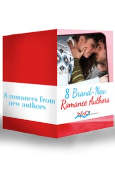 8 brand-new romance authors (ebook)-tanya wright-rachael thomas-elisabeth hobbes-9781474006774