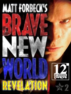 matt forbeck's brave new world: revelation (ebook)-matt forbeck-9781476074474