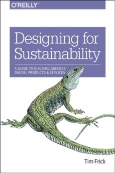 designing for sustainability-tim frick-9781491935774