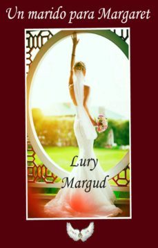 un marido para margaret (ebook)-9781502565174