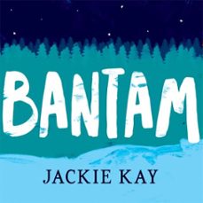 bantam (audiolibro)-jackie kay-9781509864874