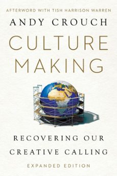 culture making-andy crouch-9781514005774