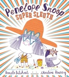 penelope snoop, super sleuth-pamela butchart-9781526656674