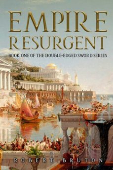 empire resurgent (ebook)-robert bruton-9781592114474