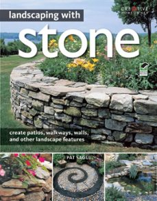 landscaping with stone, 2nd edition (ebook)-pat sagui-9781607653974