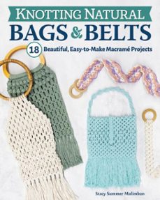 knotting natural bags &amp; belts (ebook)-stacy summer malimban-9781607658474